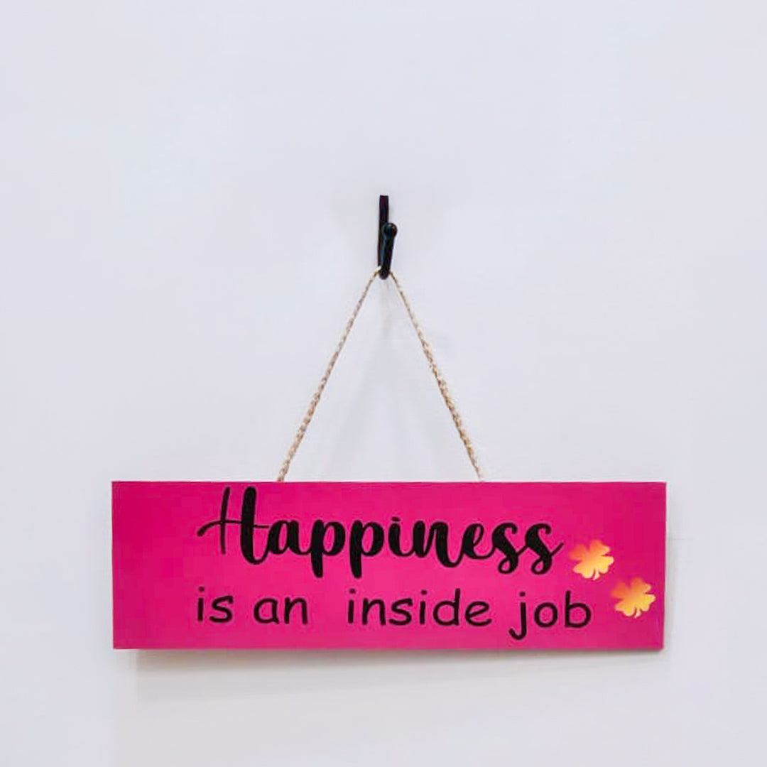 Happiness Is An Inside Job | Wall Hanging