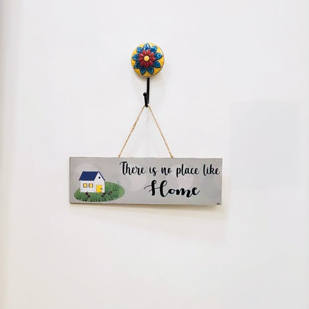 There Is No Place Like Home | Wall Hanging