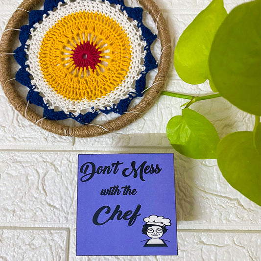 Don't Mess With The Chef | Square Magnet