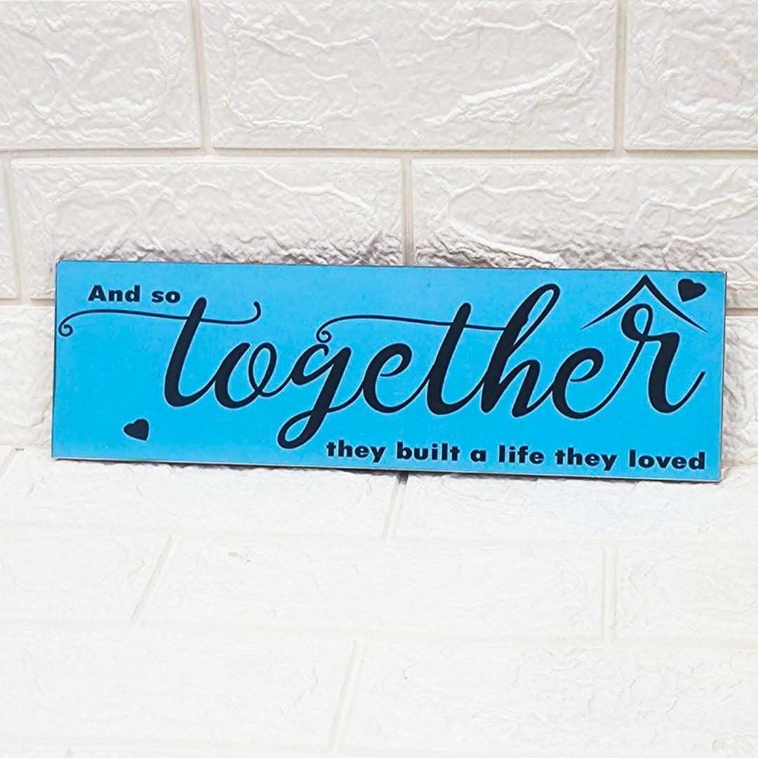 Together They Built A Life They Loved | Wall Hanging