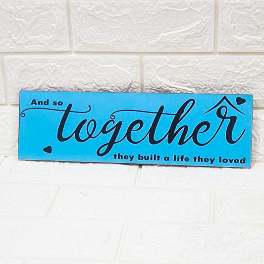 Together They Built A Life They Loved | Wall Hanging