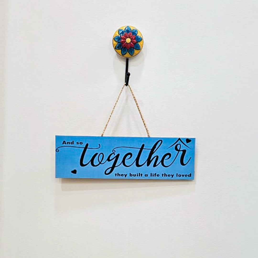 Together They Built A Life They Loved | Wall Hanging
