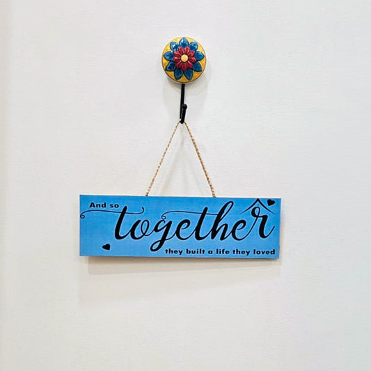 Together They Built A Life They Loved | Wall Hanging