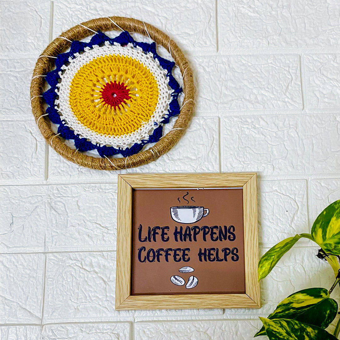 Life Happens Coffee Helps | Wood