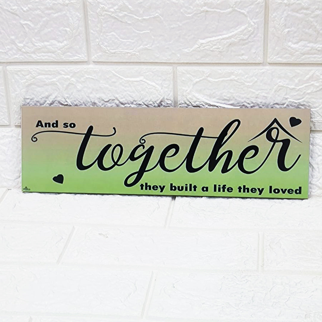 Together They Built A Life They Loved 2 | Wall Hanging