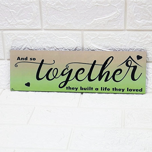 Together They Built A Life They Loved 2 | Wall Hanging