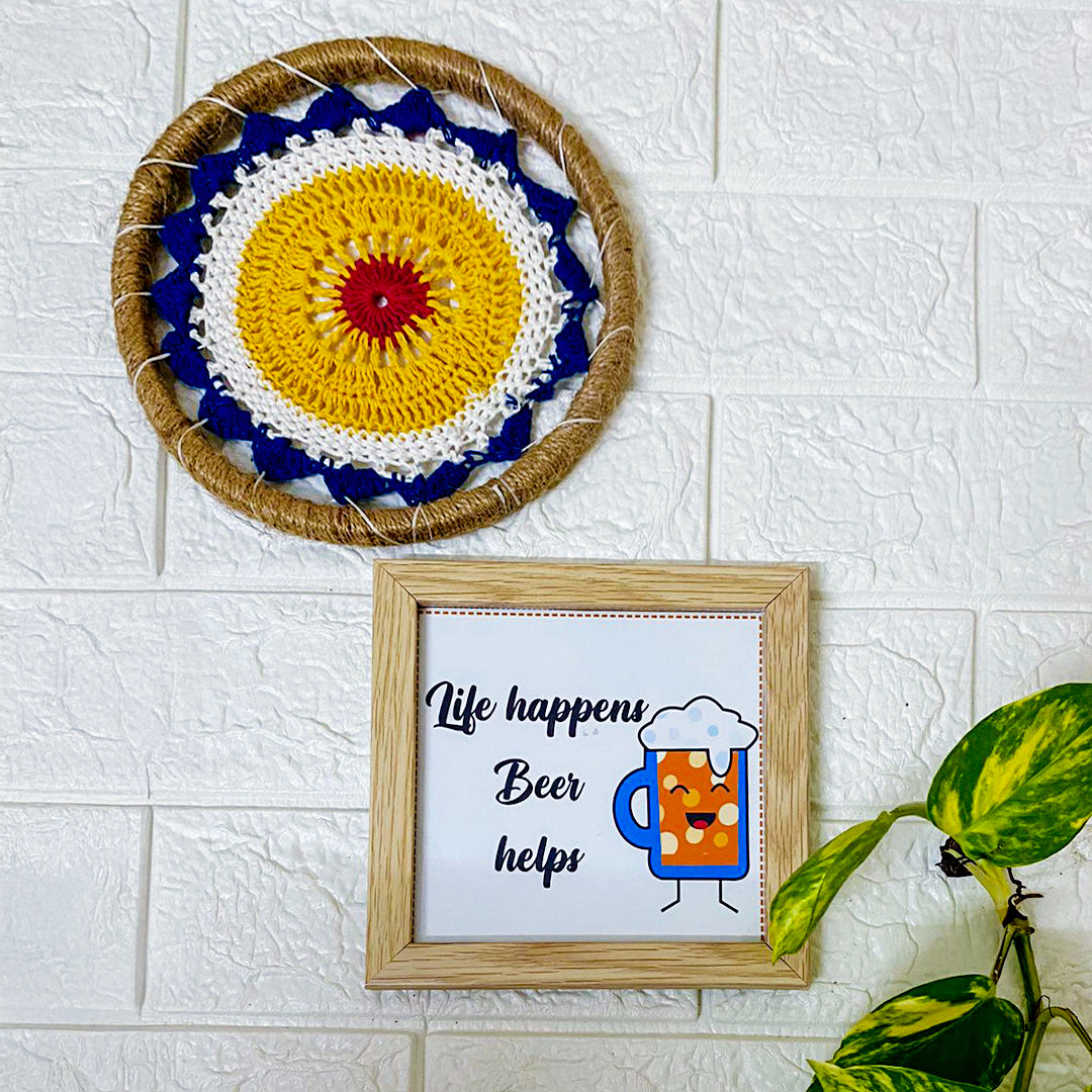 Life Happens Beer Helps | Wood