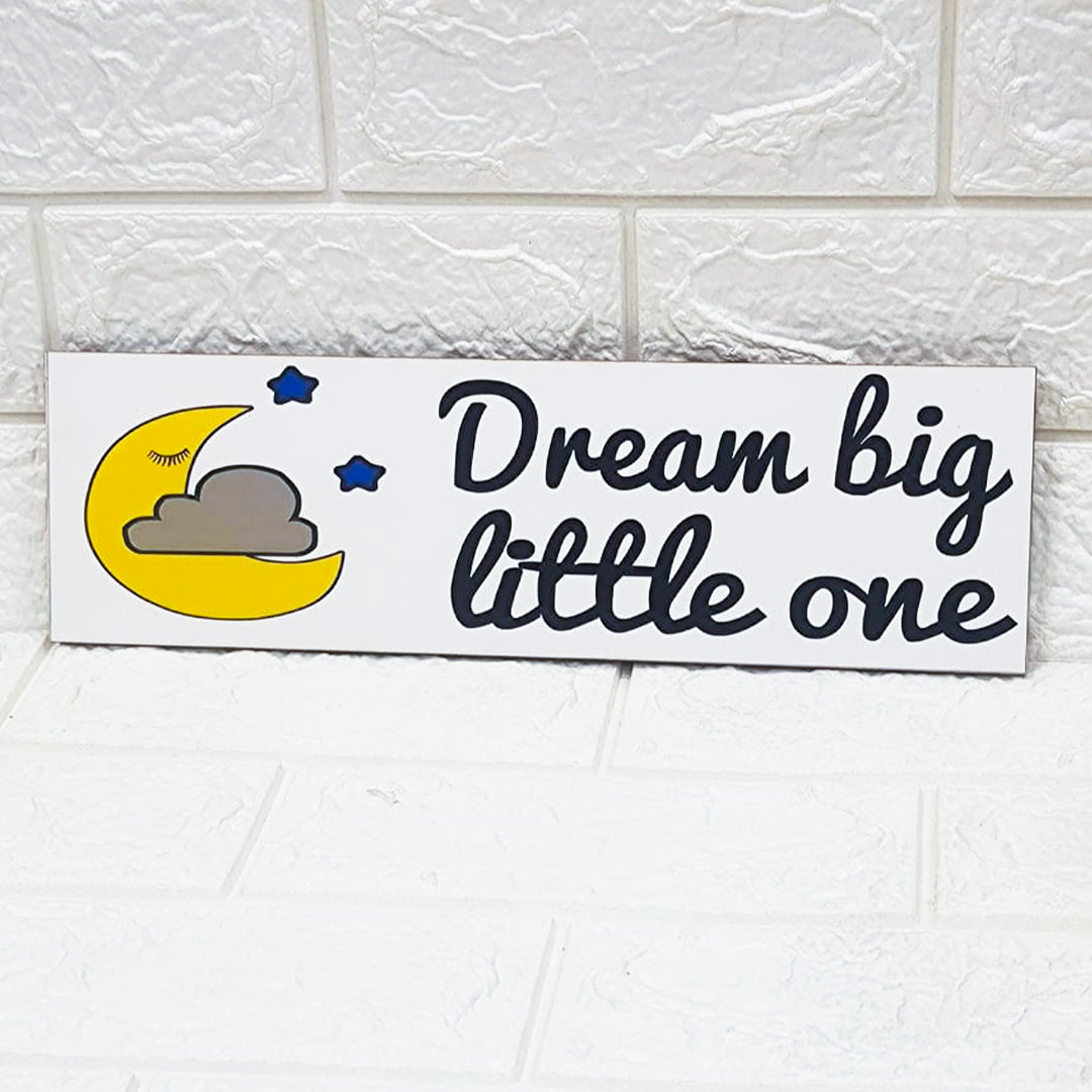 Dream Big Little One | Wall Hanging